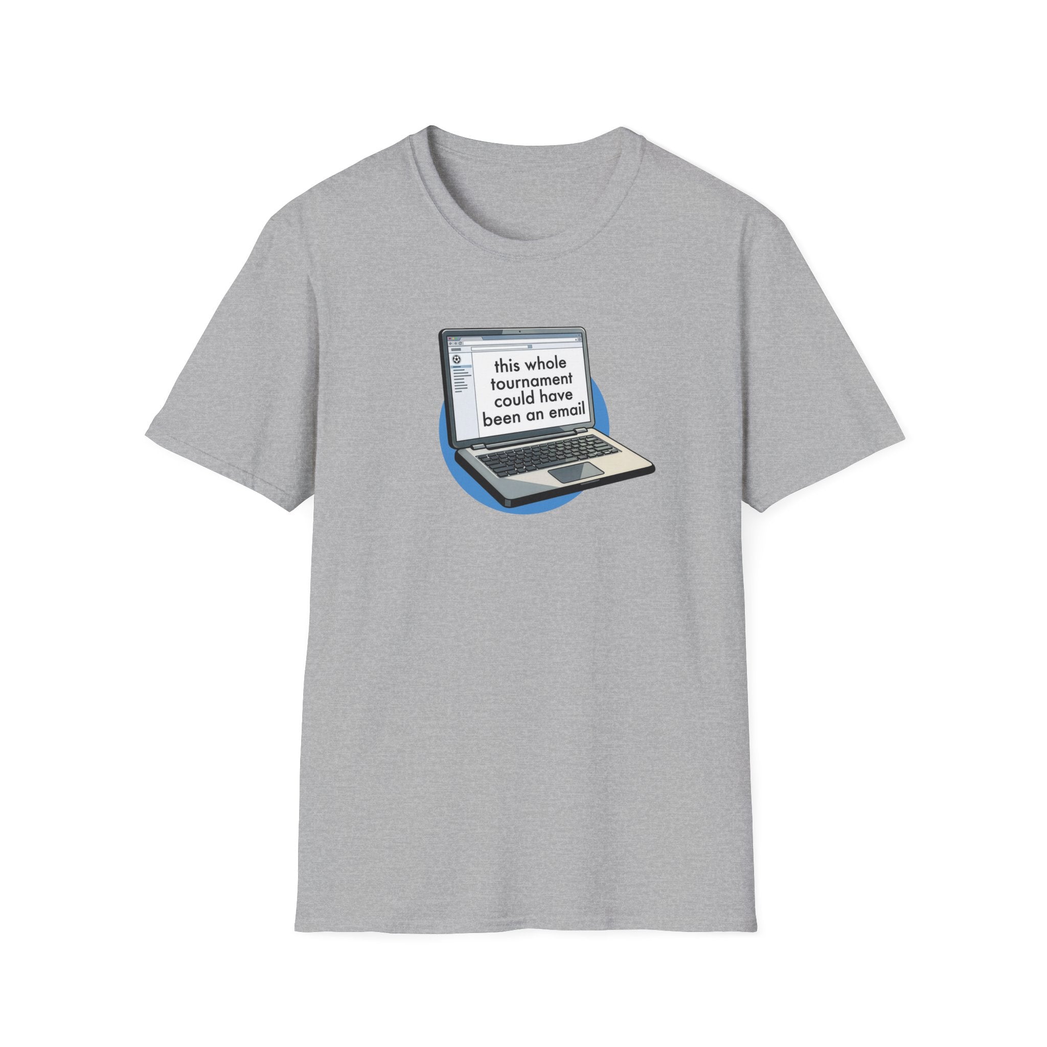 This Whole Tournament | Laptop Edition | Premium Soccer T-Shirt