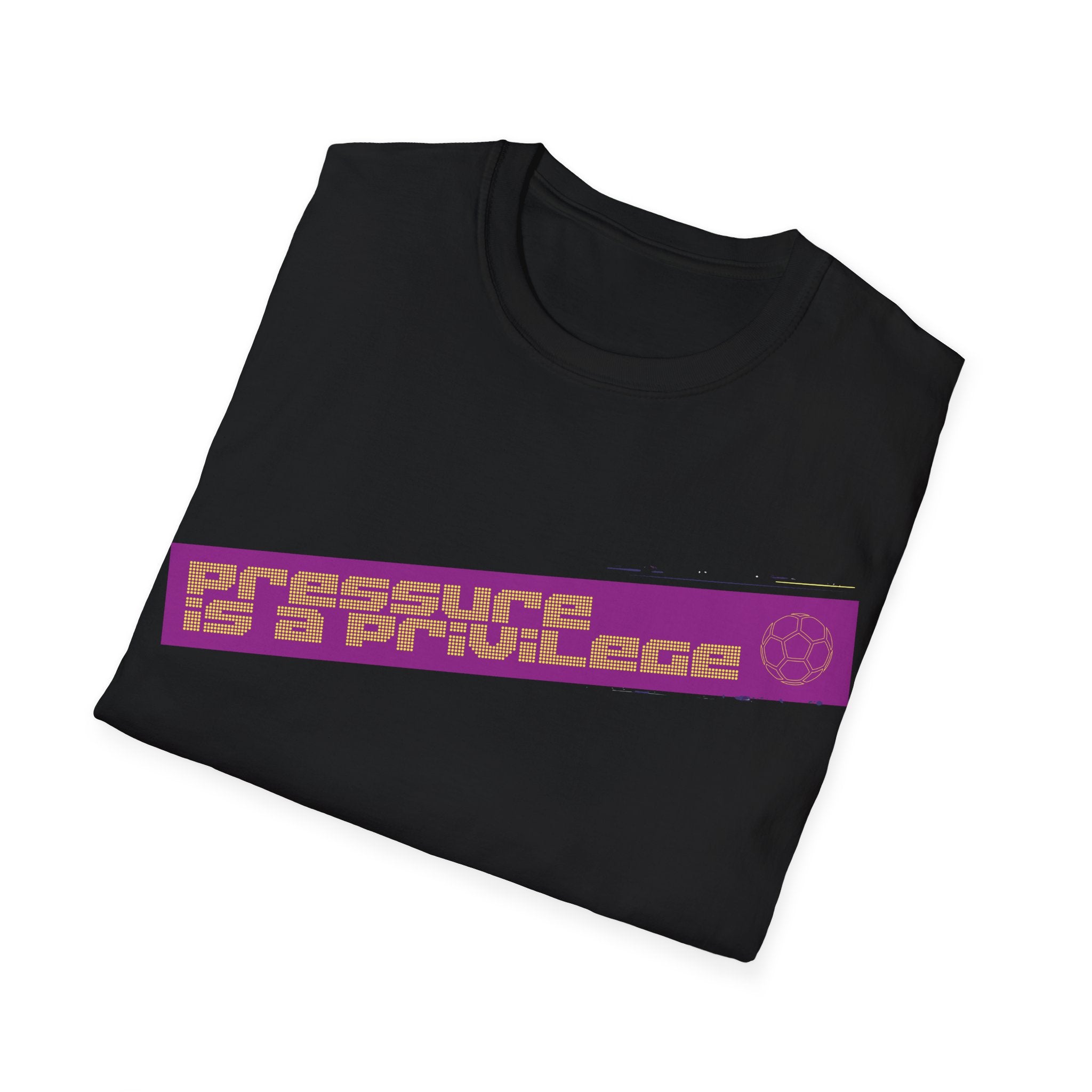 Pressure Is a Privilege | Purple Edition | Premium Soccer T-Shirt