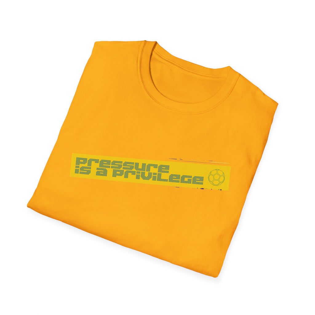 Pressure Is a Privilege | Yellow Edition