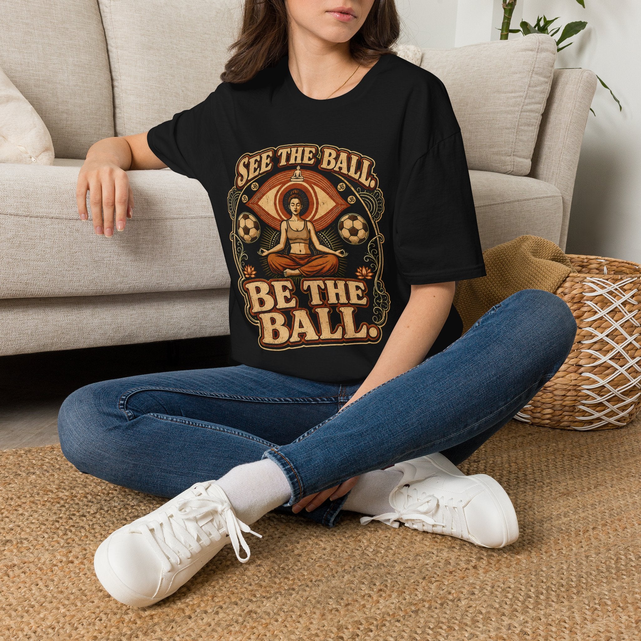 See the Ball. Be the Ball. | Premium Soccer T-Shirt
