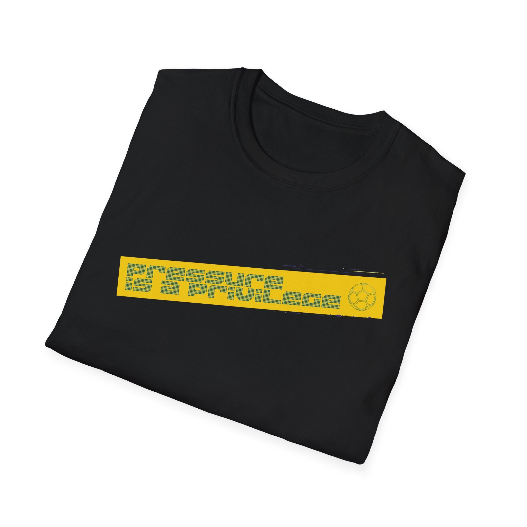 Pressure Is a Privilege | Yellow Edition