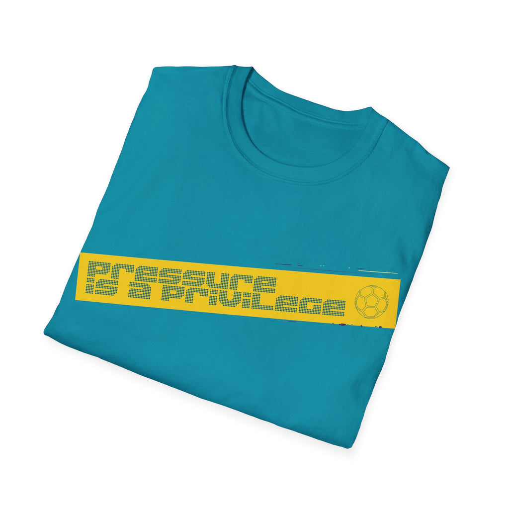 Pressure Is a Privilege | Yellow Edition | Premium Soccer T-Shirt