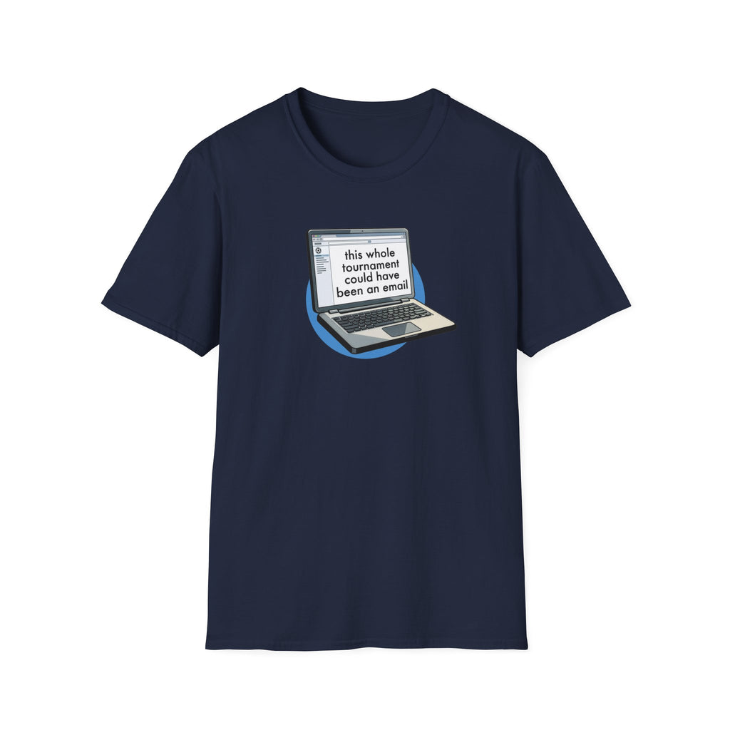 This Whole Tournament | Laptop Edition | Premium Soccer T-Shirt