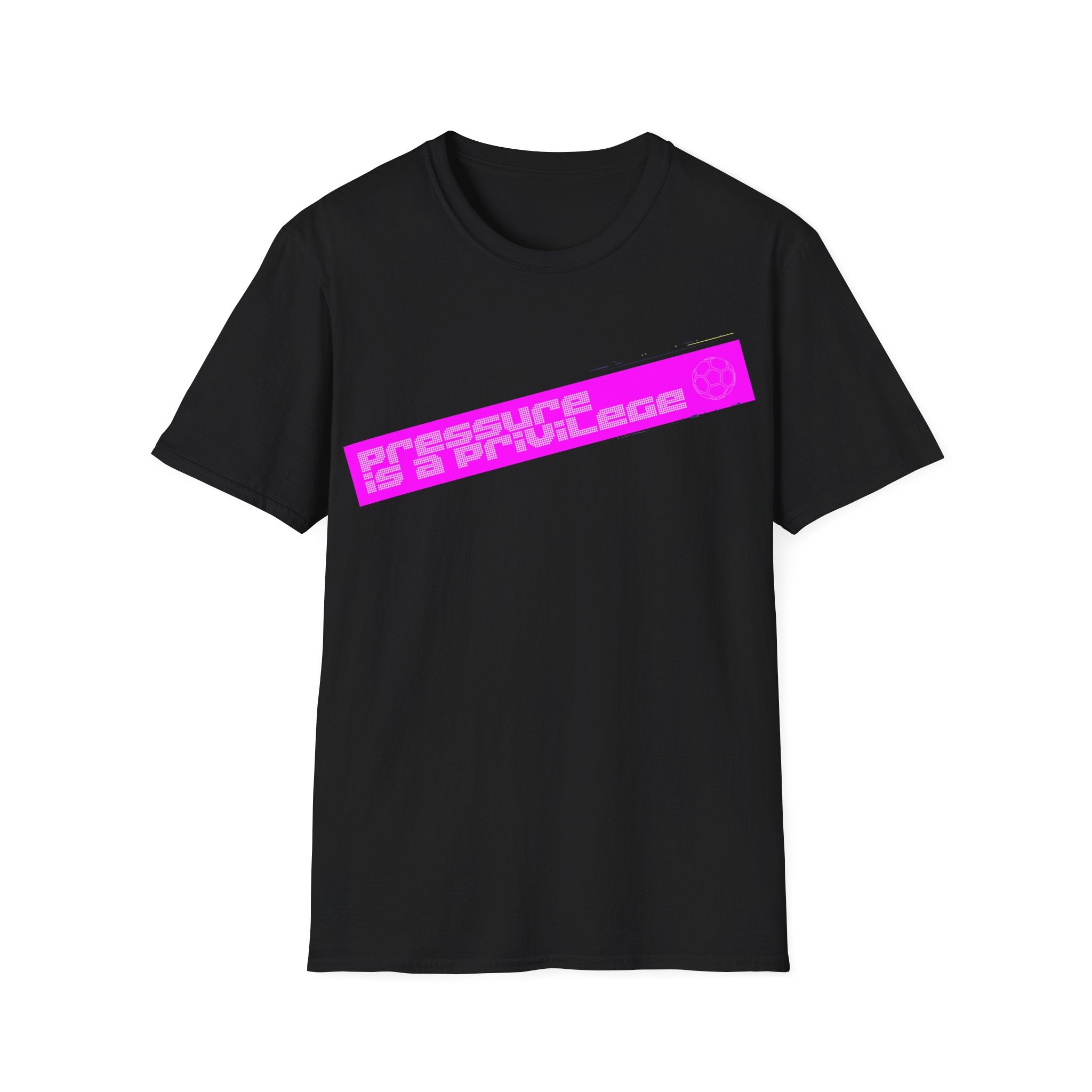 Pressure Is a Privilege | Pink Edition | Premium Soccer T-Shirt
