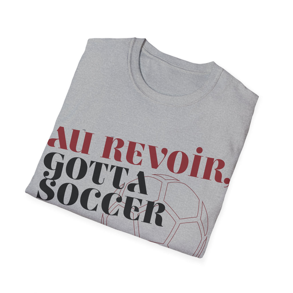 Au Revoir, Gotta Soccer