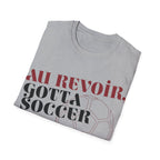 Au Revoir, Gotta Soccer
