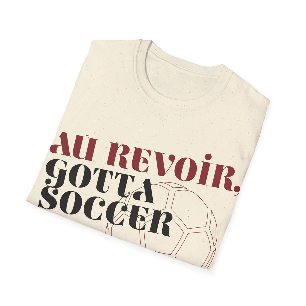 Au Revoir, Gotta Soccer
