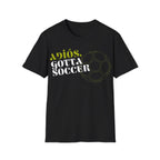 Adiós, Gotta Soccer