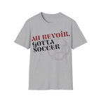 Au Revoir, Gotta Soccer