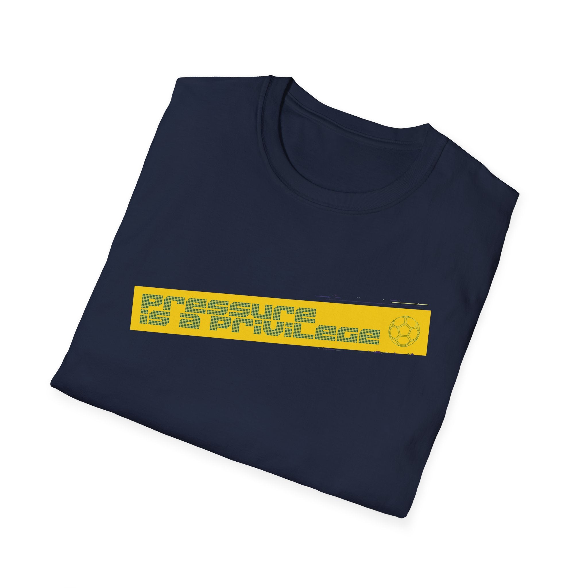 Pressure Is a Privilege | Yellow Edition