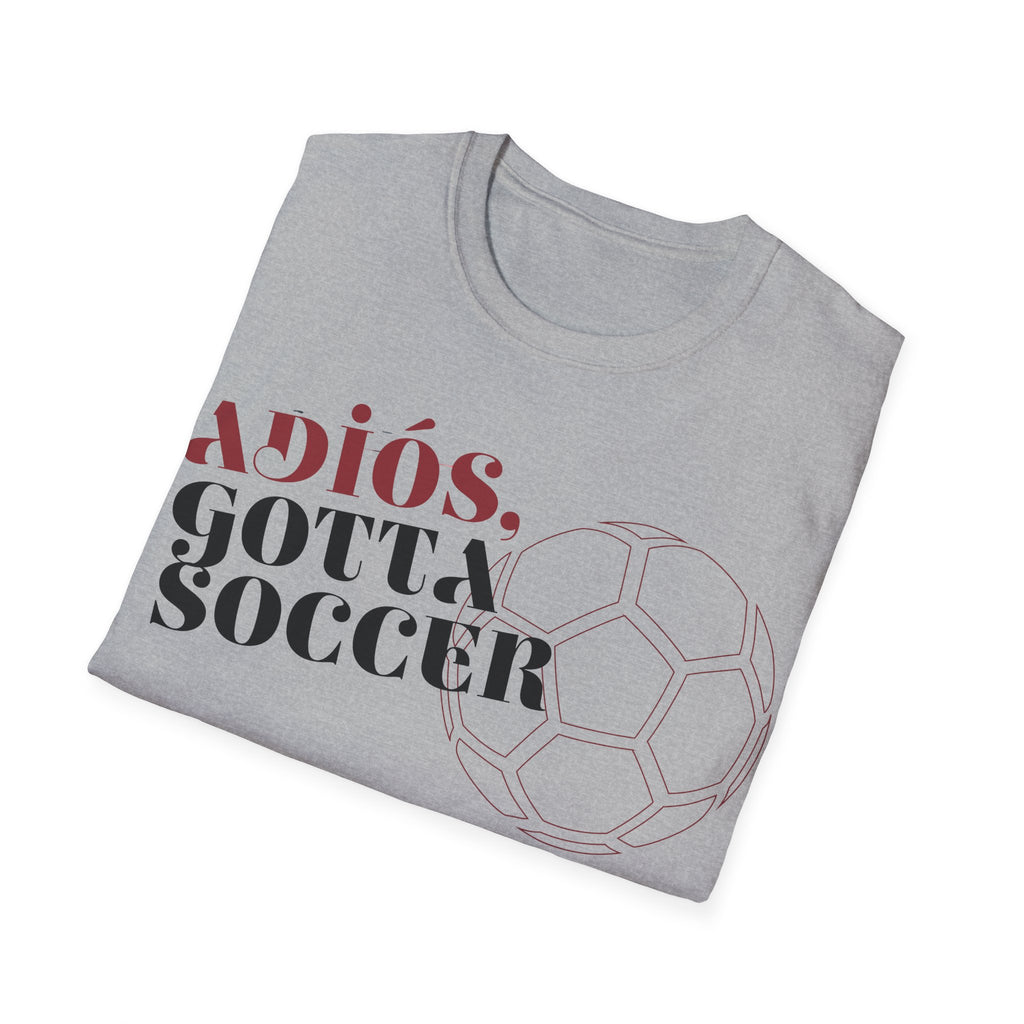 Adiós, Gotta Soccer