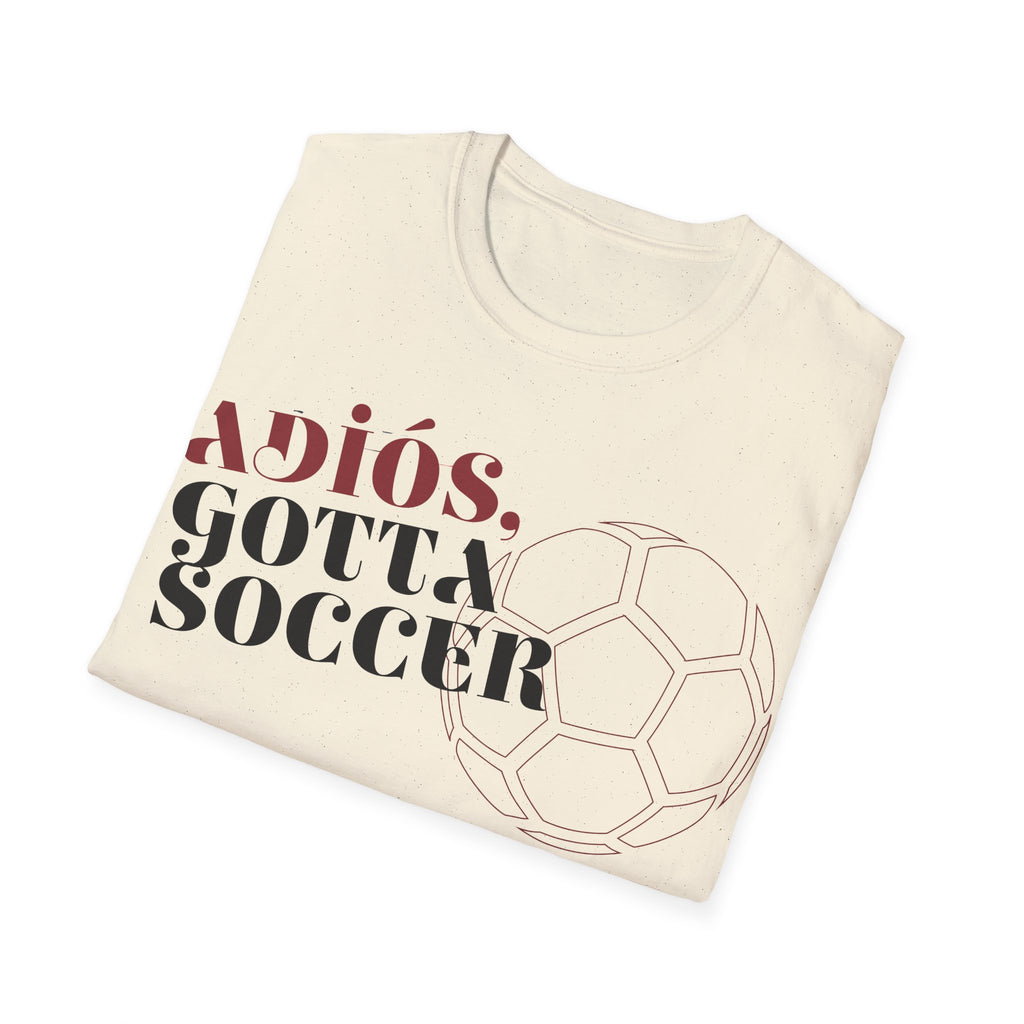 Adiós, Gotta Soccer