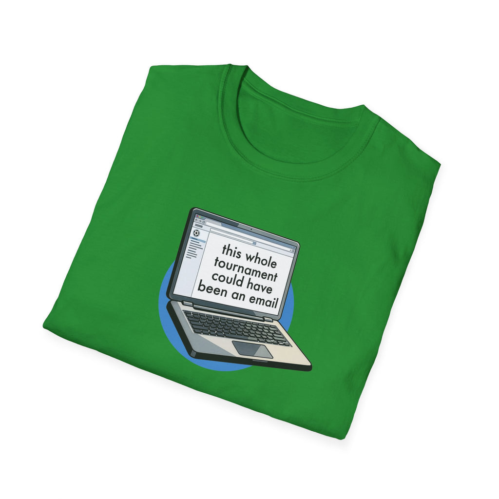 This Whole Tournament | Laptop Edition | Premium Soccer T-Shirt