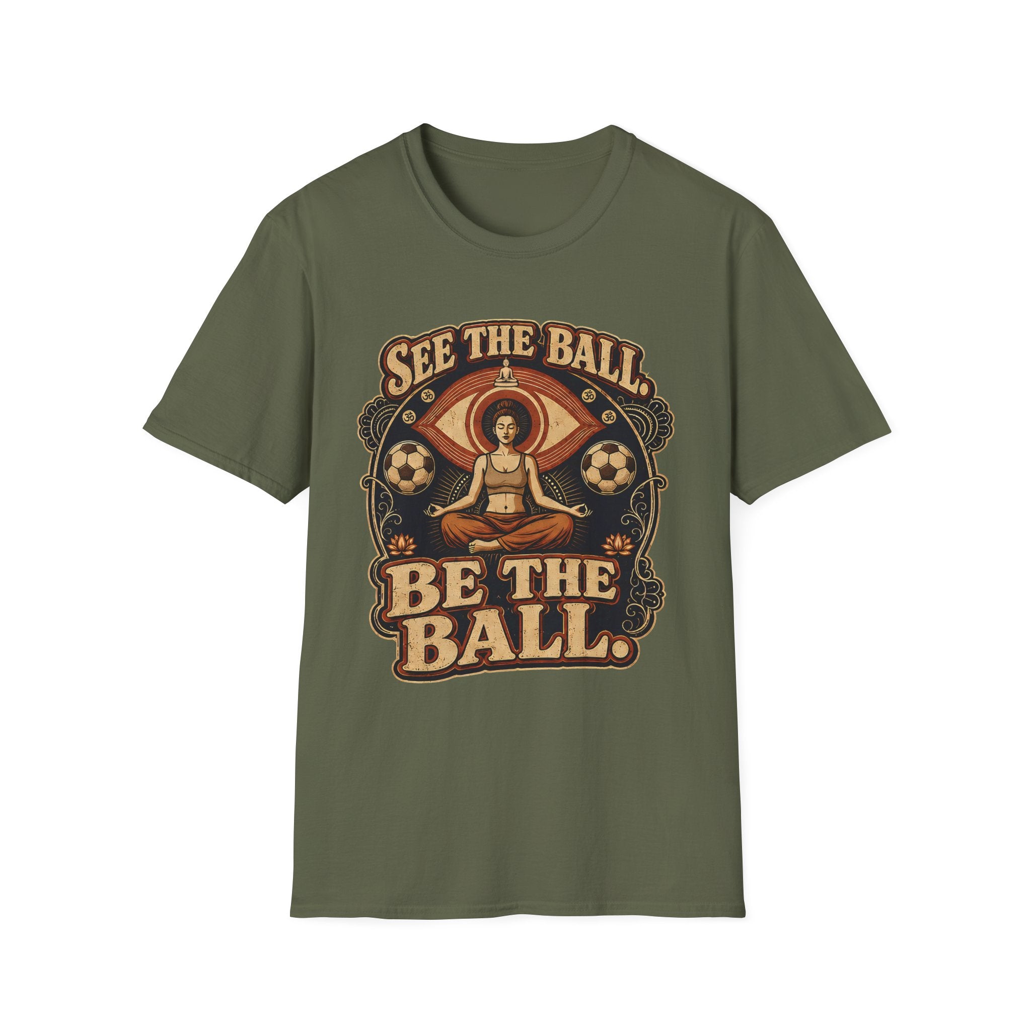 See the Ball. Be the Ball. | Premium Soccer T-Shirt