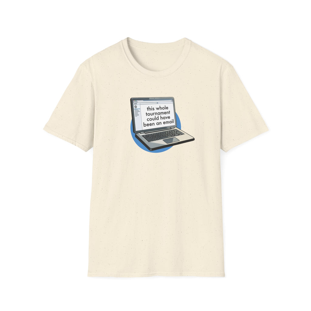 This Whole Tournament | Laptop Edition | Premium Soccer T-Shirt