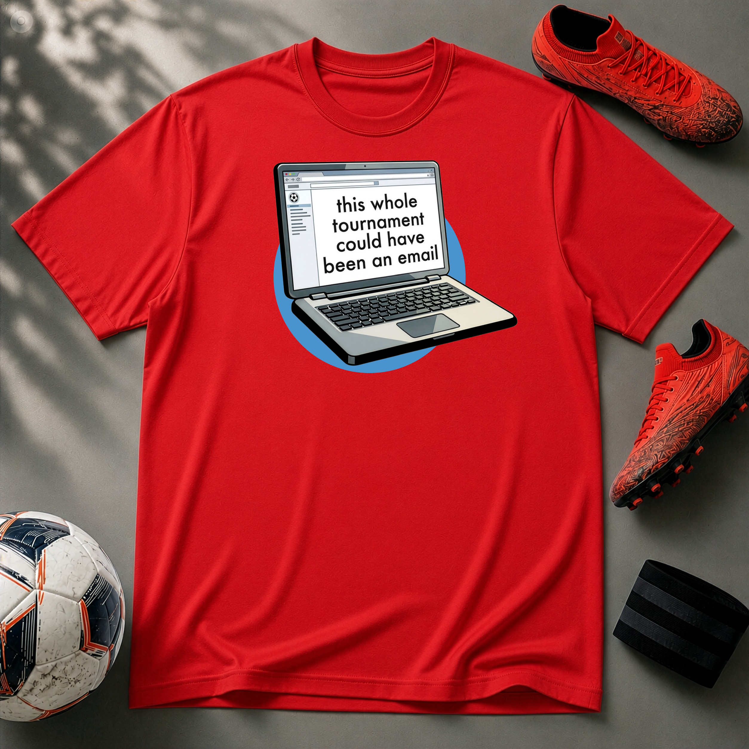 This Whole Tournament | Laptop Edition | Premium Soccer T-Shirt