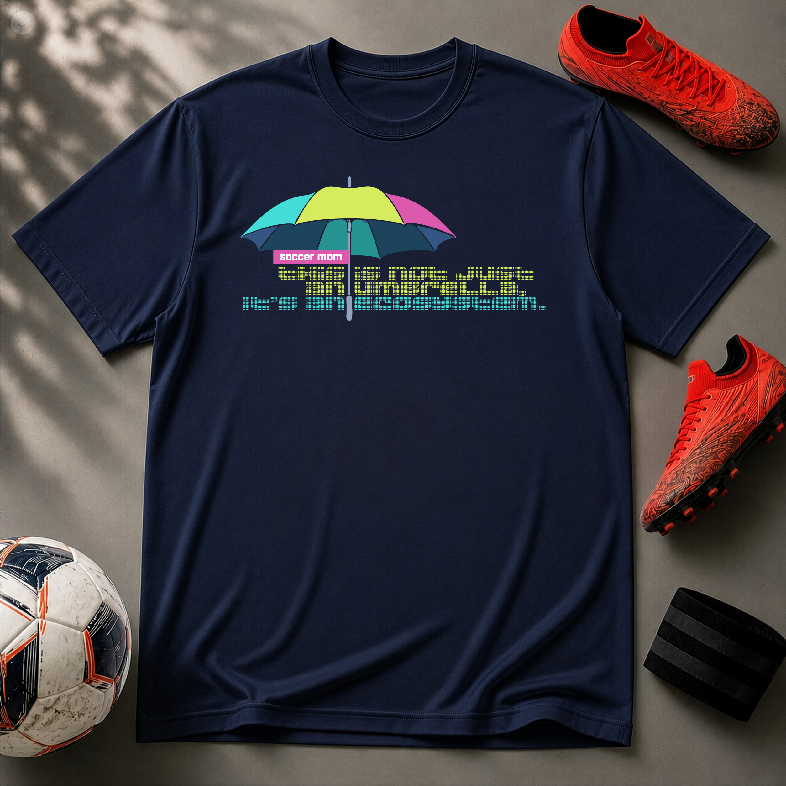 Soccer Mom | Umbrella Ecosystem | Premium Soccer T-Shirt