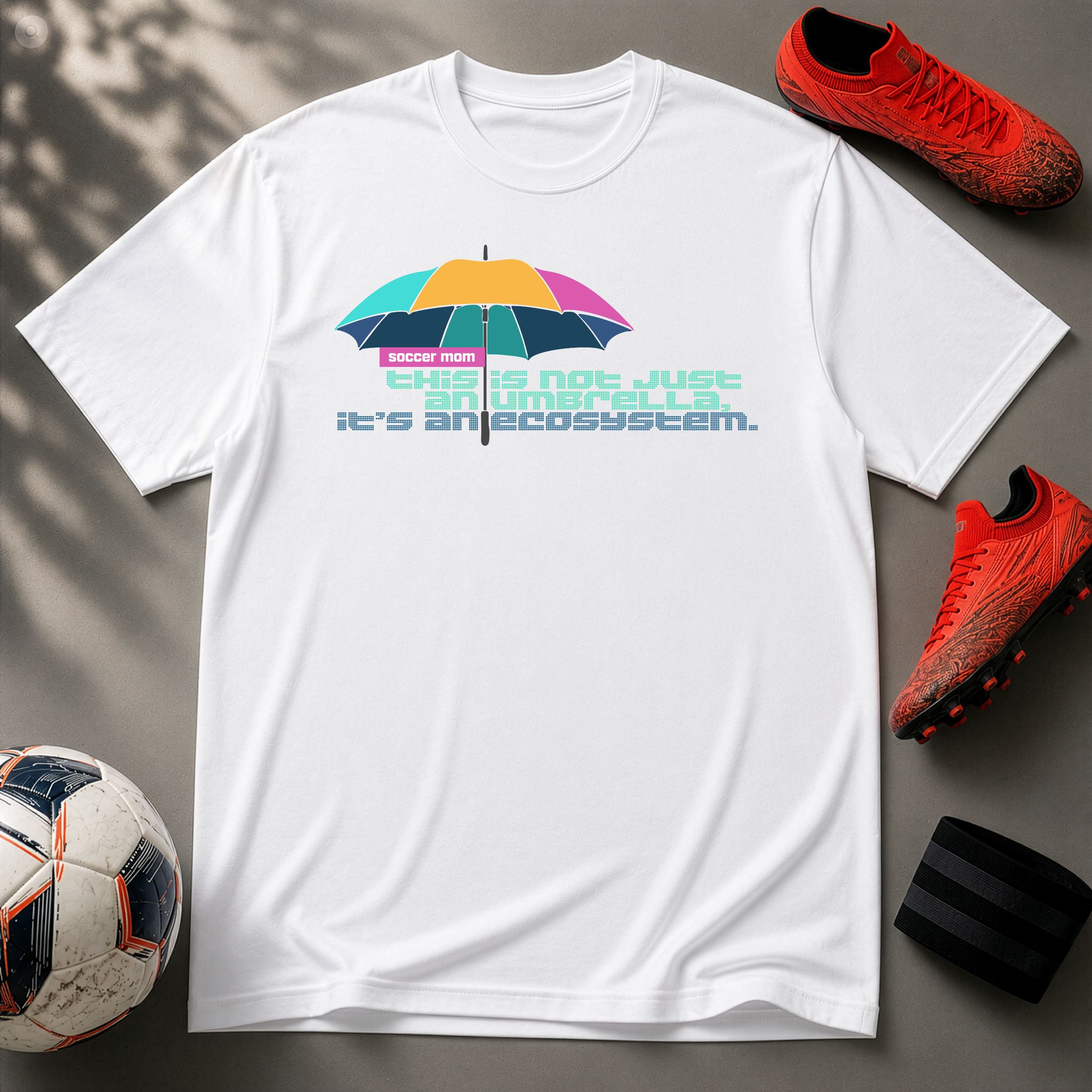 Soccer Mom | Umbrella Ecosystem | Premium Soccer T-Shirt