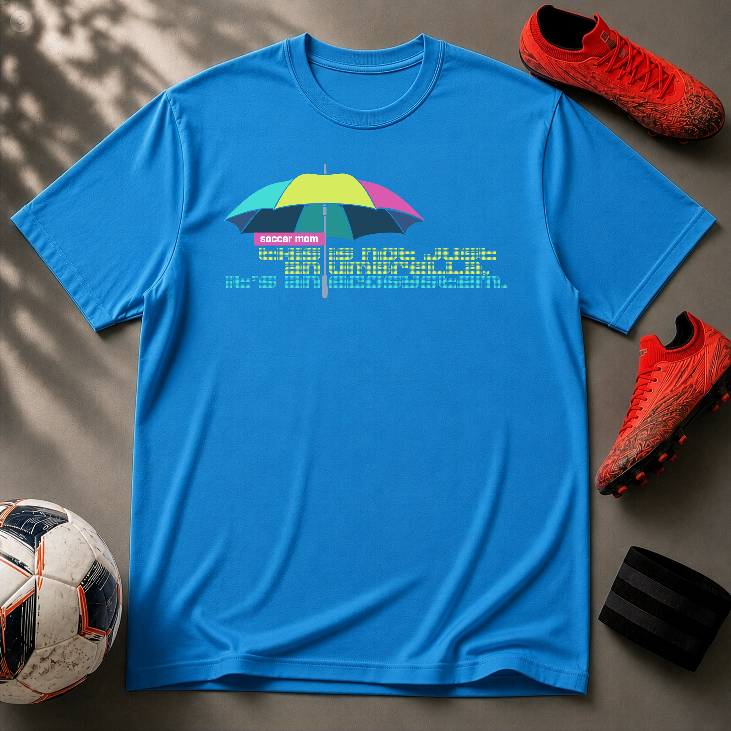 Soccer Mom | Umbrella Ecosystem | Premium Soccer T-Shirt