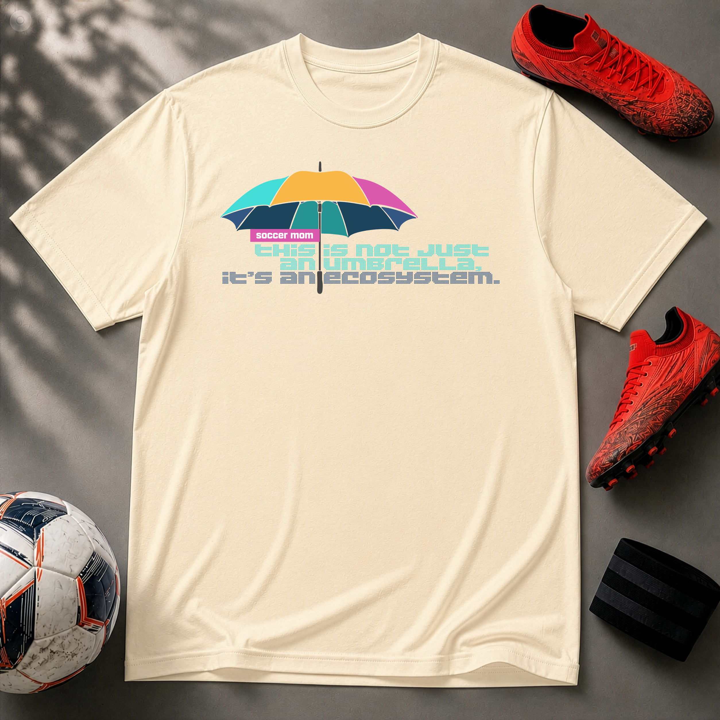 Soccer Mom | Umbrella Ecosystem | Premium Soccer T-Shirt