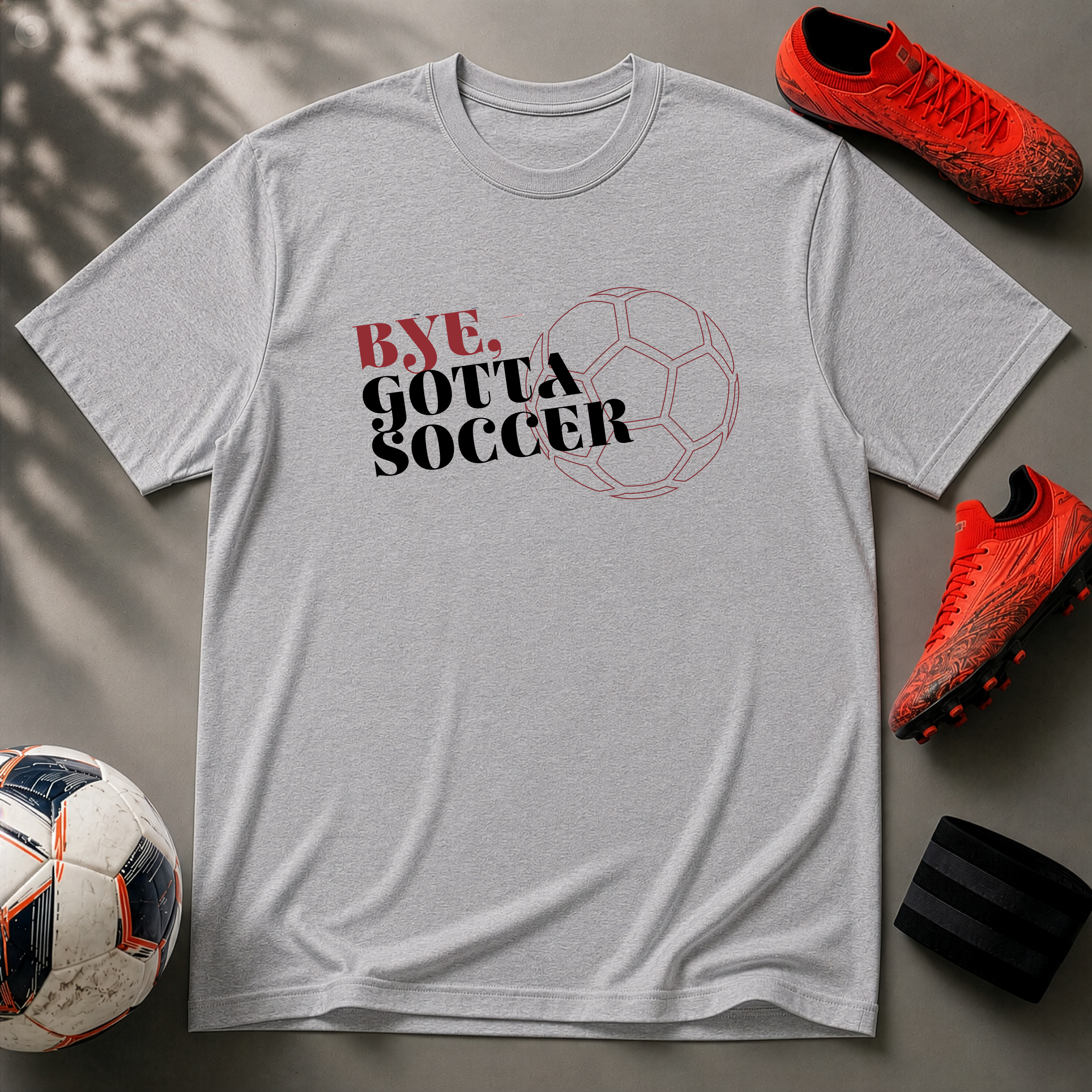 Bye, Gotta Soccer