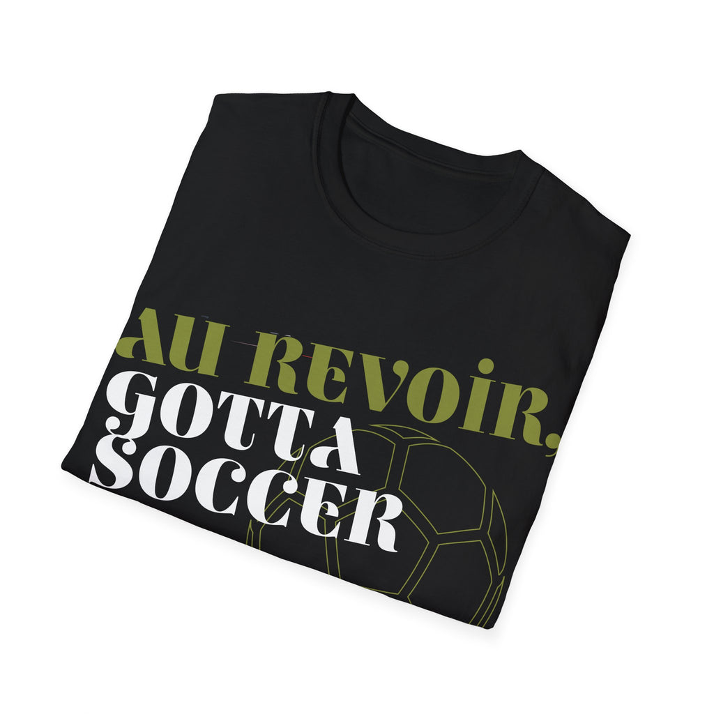 Au Revoir, Gotta Soccer