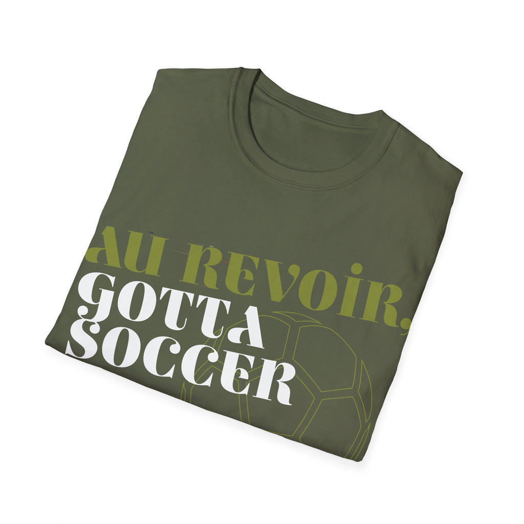 Au Revoir, Gotta Soccer