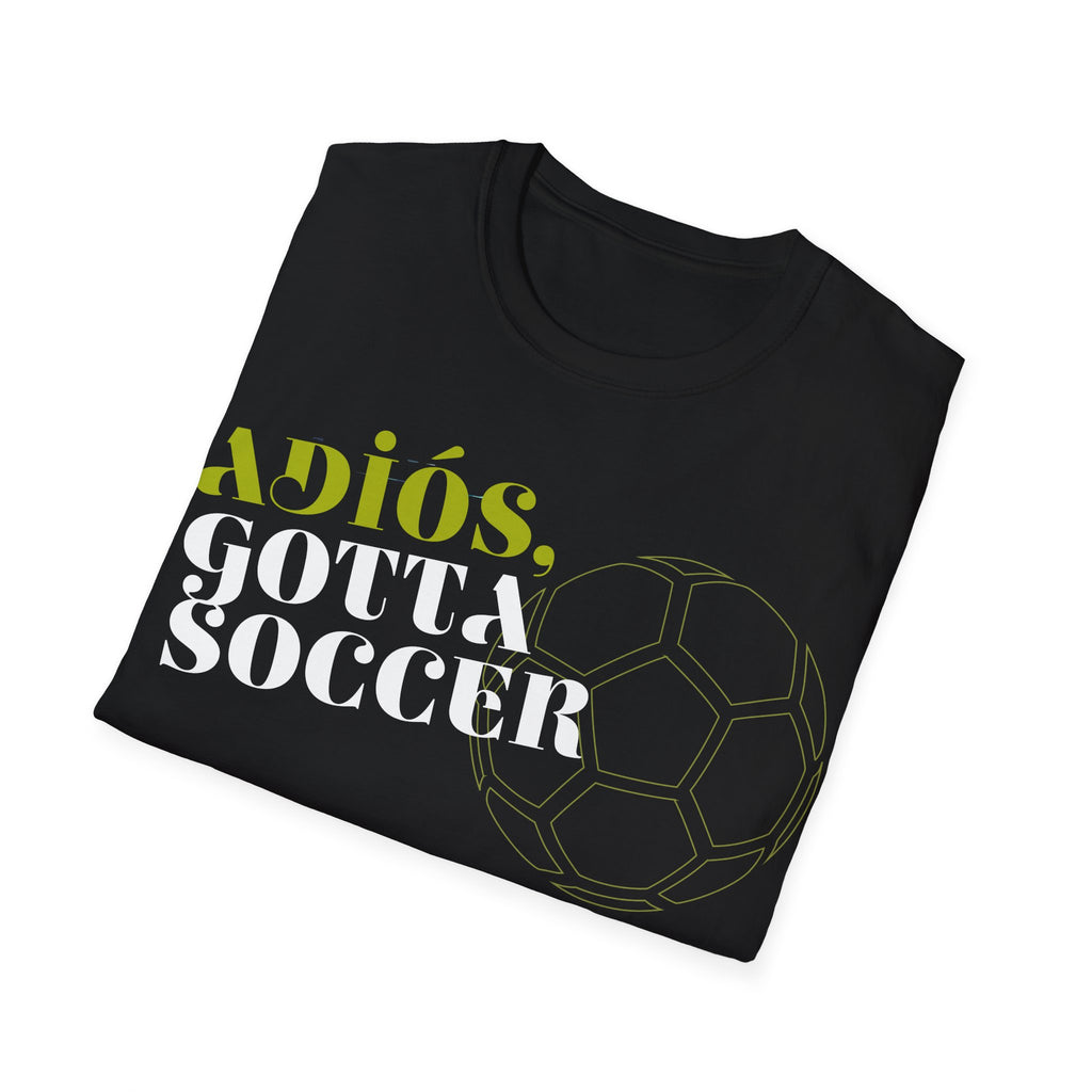 Adiós, Gotta Soccer