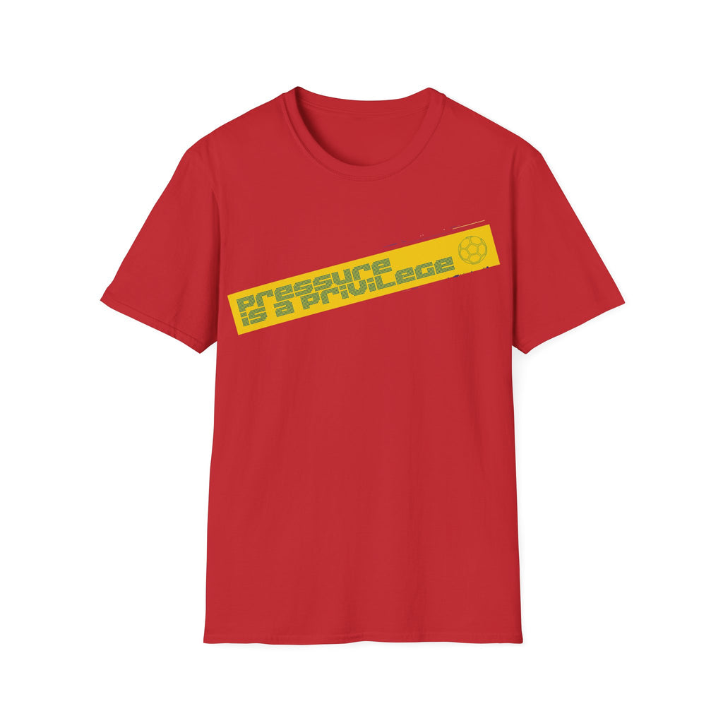 Pressure Is a Privilege | Yellow Edition | Premium Soccer T-Shirt
