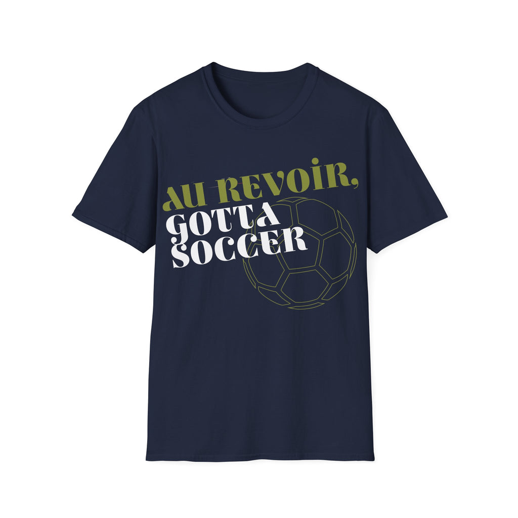 Au Revoir, Gotta Soccer