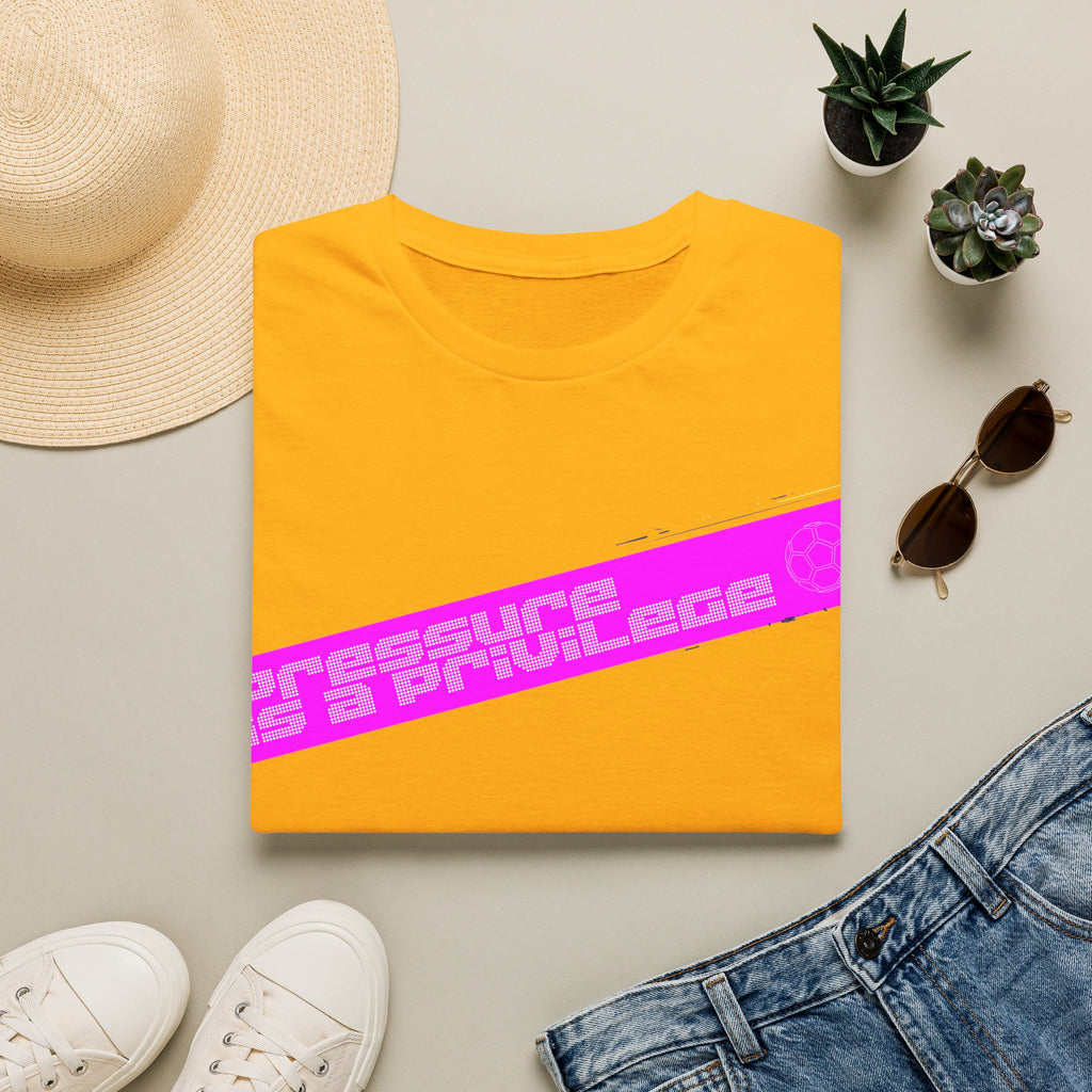 Pressure Is a Privilege | Pink Edition | Premium Soccer T-Shirt