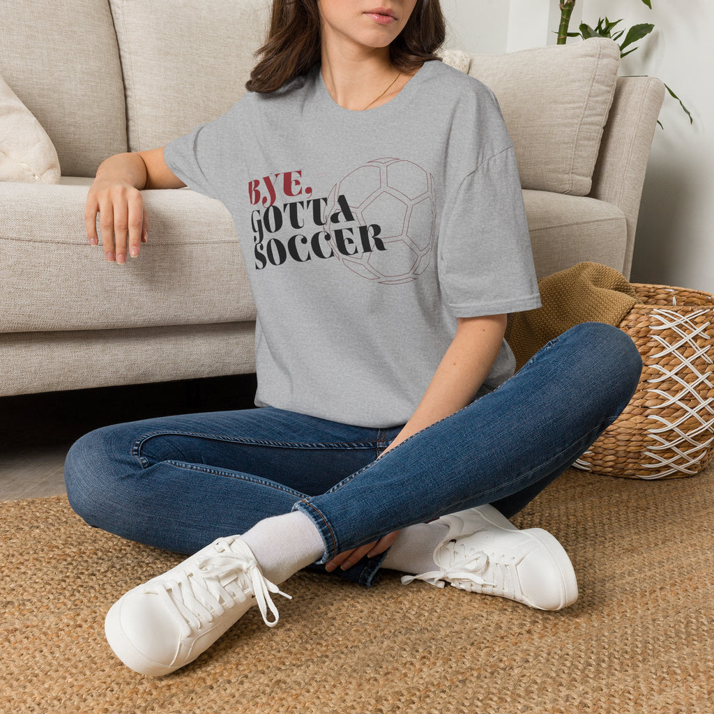 Bye, Gotta Soccer
