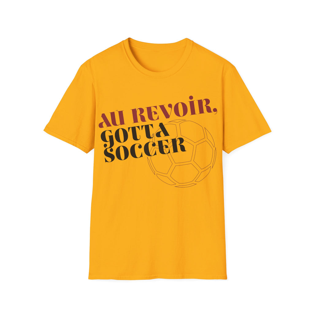 Au Revoir, Gotta Soccer