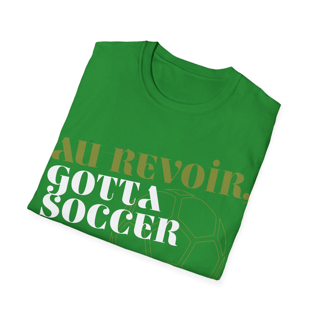 Au Revoir, Gotta Soccer