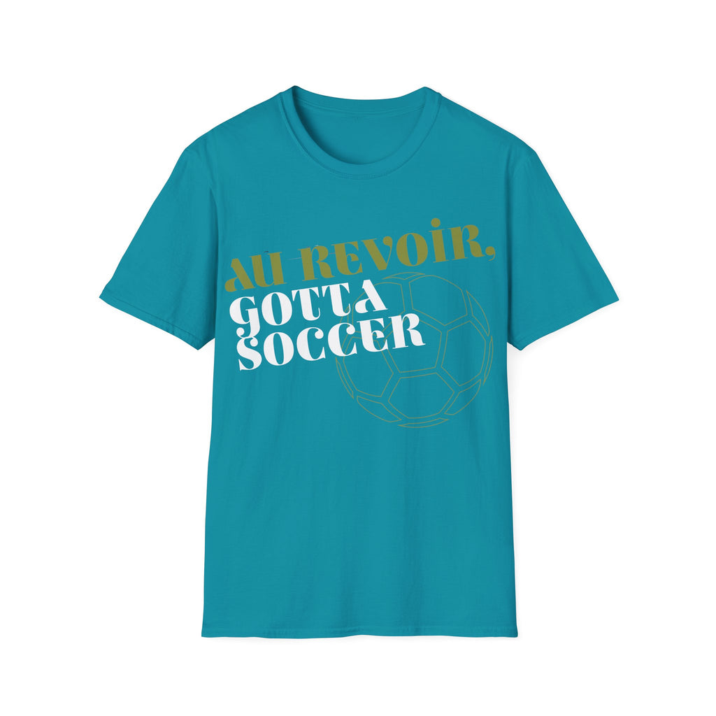 Au Revoir, Gotta Soccer