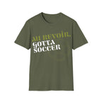 Au Revoir, Gotta Soccer
