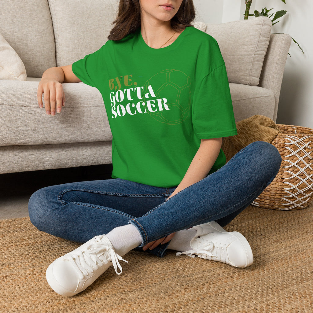 Bye, Gotta Soccer