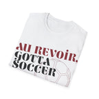 Au Revoir, Gotta Soccer